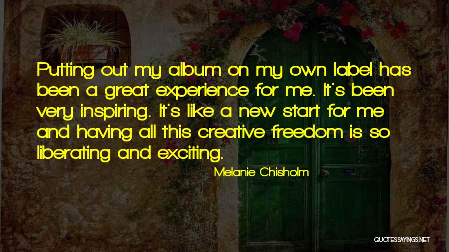 Melanie Chisholm Quotes 1682416