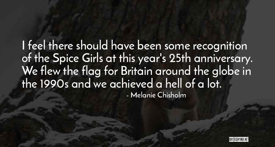 Melanie Chisholm Quotes 1777651