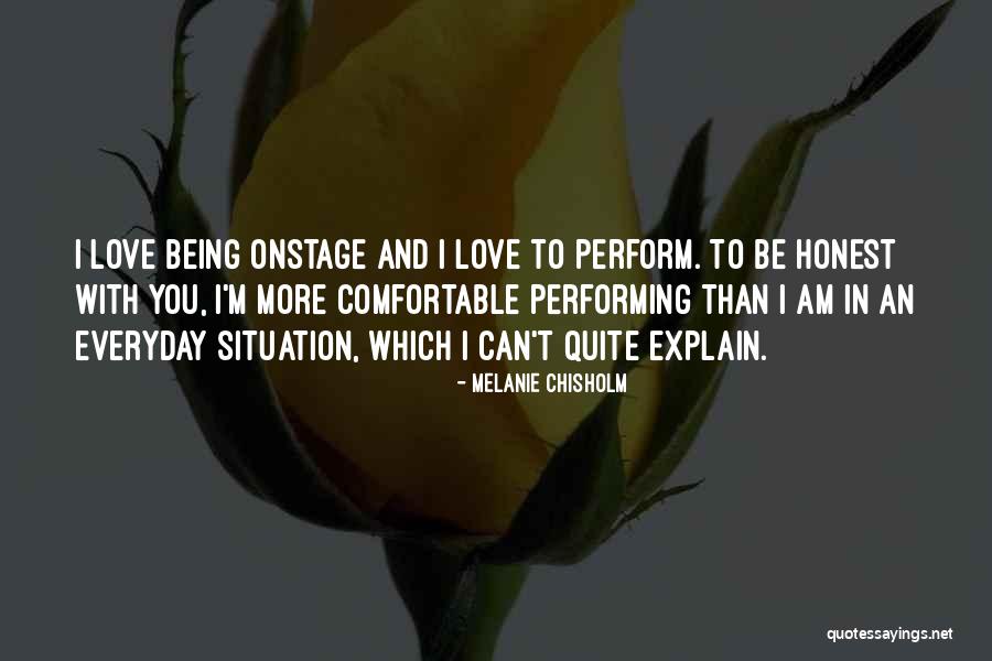 Melanie Chisholm Quotes 2163917