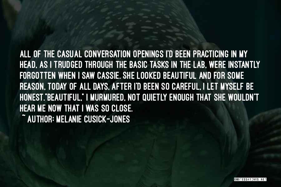 Melanie Cusick-Jones Quotes 1334013