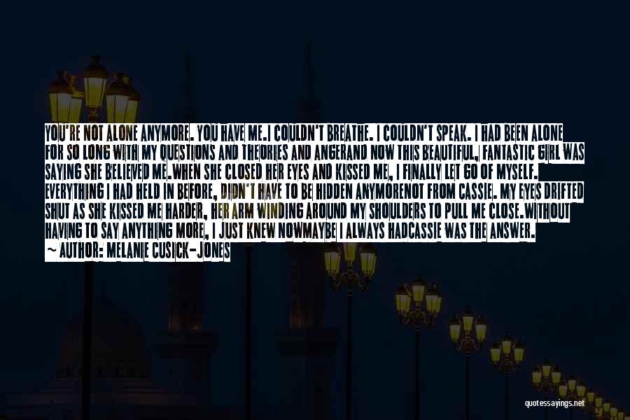 Melanie Cusick-Jones Quotes 458913 Melanie Cusick-Jones Quotes 458913