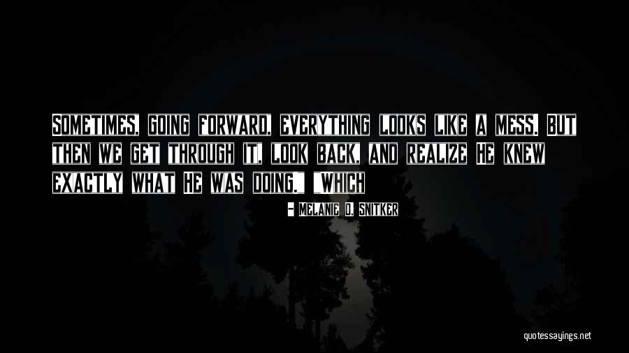 Melanie D. Snitker Quotes 1890328 Melanie D. Snitker Quotes 1890328