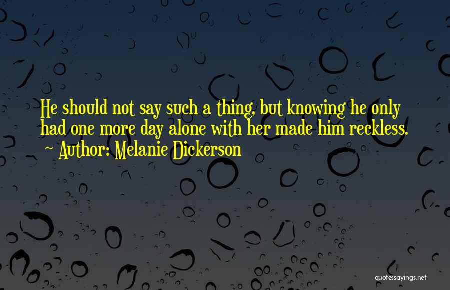 Melanie Dickerson Quotes 1616884