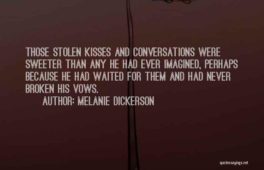 Melanie Dickerson Quotes 356635