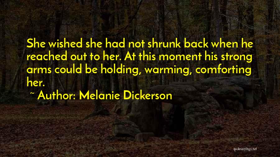 Melanie Dickerson Quotes 552686