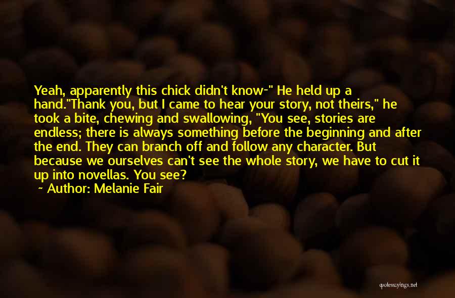 Melanie Fair Quotes 651016