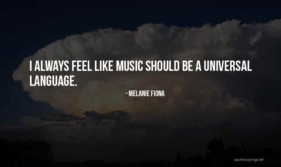 Melanie Fiona Quotes 1939155 Melanie Fiona Quotes 1939155