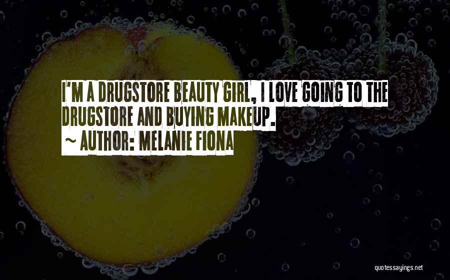 Melanie Fiona Quotes 2057671