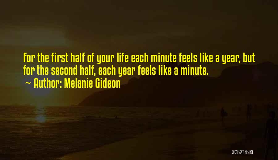 Melanie Gideon Quotes 338882