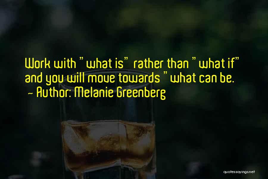 Melanie Greenberg Quotes 1737022