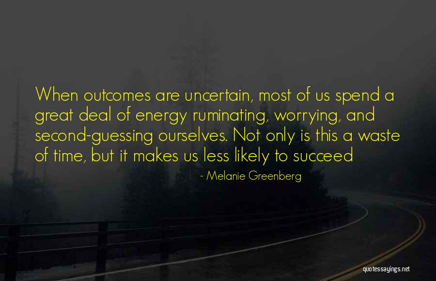 Melanie Greenberg Quotes 1969836