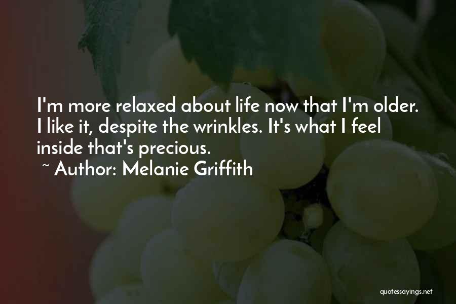 Melanie Griffith Quotes 1562894