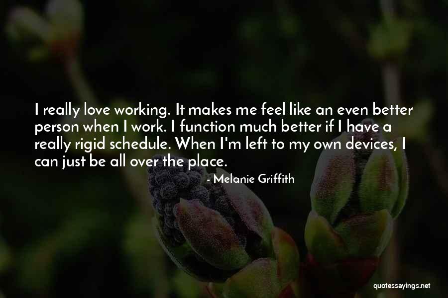 Melanie Griffith Quotes 2186494 Melanie Griffith Quotes 2186494