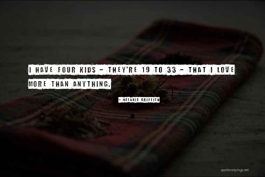 Melanie Griffith Quotes 238618 Melanie Griffith Quotes 238618
