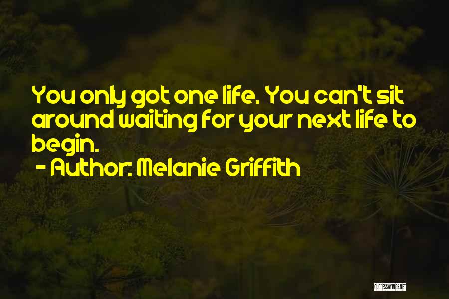 Melanie Griffith Quotes 772539