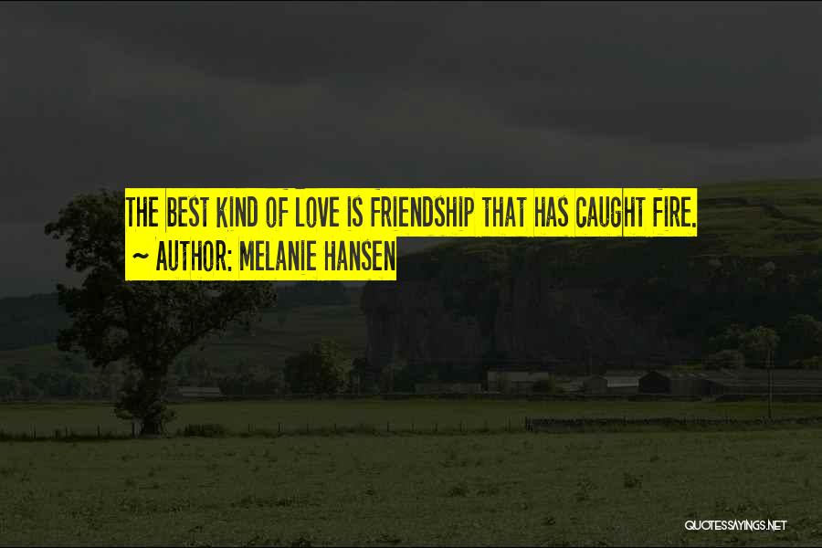 Melanie Hansen Quotes 1468516