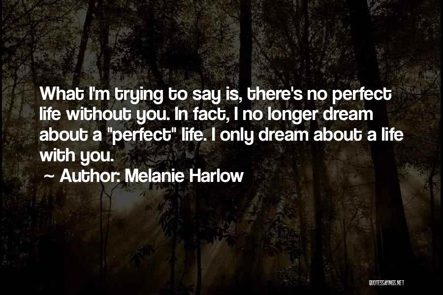 Melanie Harlow Quotes 1471556