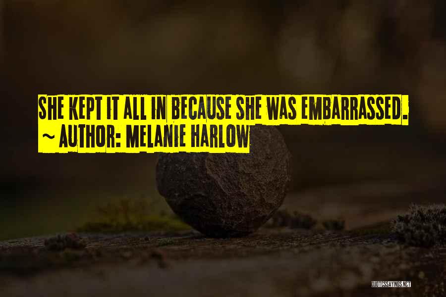 Melanie Harlow Quotes 1528809