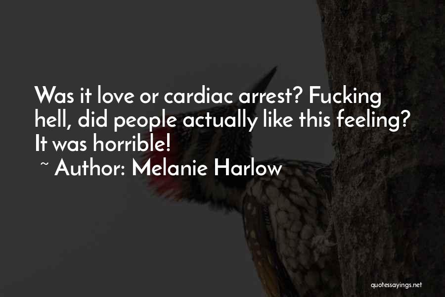 Melanie Harlow Quotes 1743216