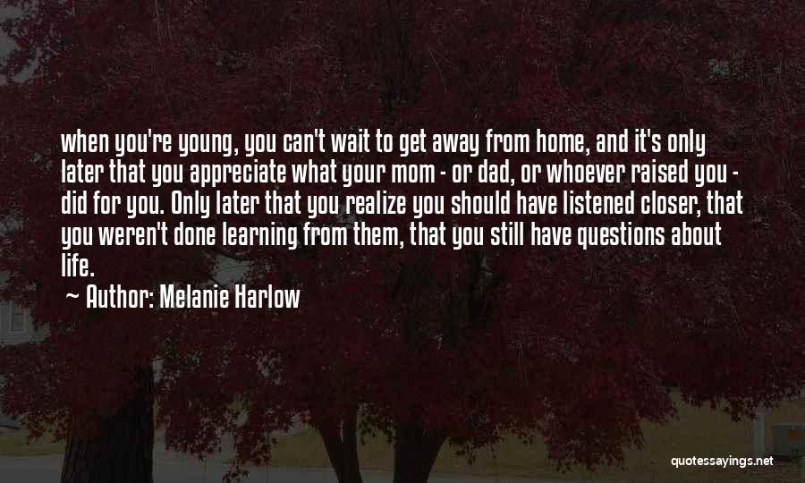 Melanie Harlow Quotes 1768482