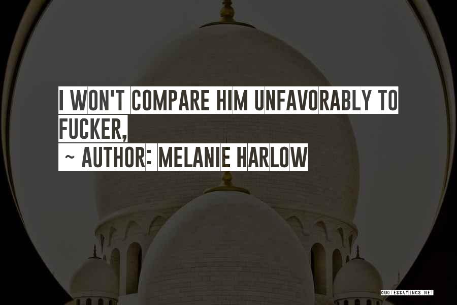 Melanie Harlow Quotes 1823706