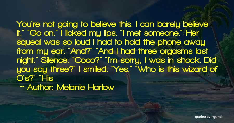 Melanie Harlow Quotes 348367