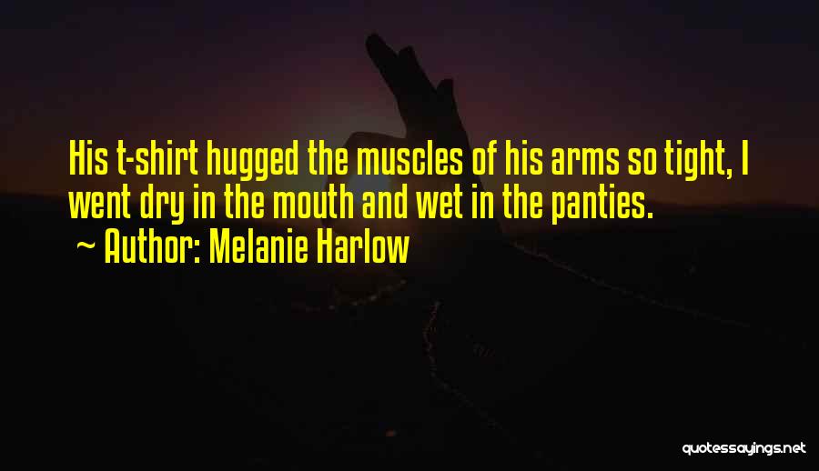 Melanie Harlow Quotes 480389