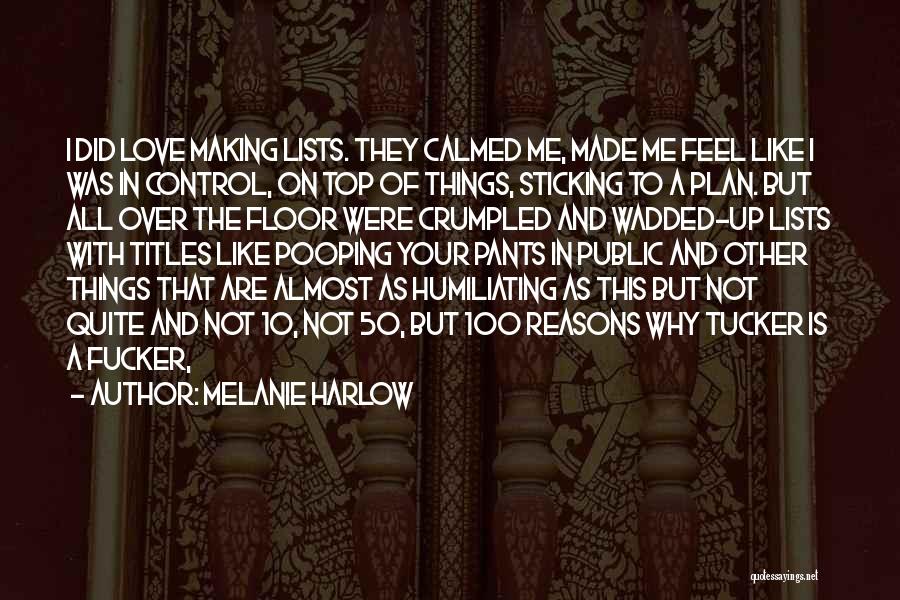 Melanie Harlow Quotes 599984