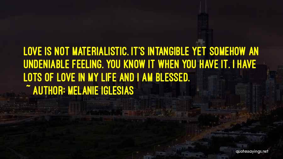 Melanie Iglesias Quotes 192101