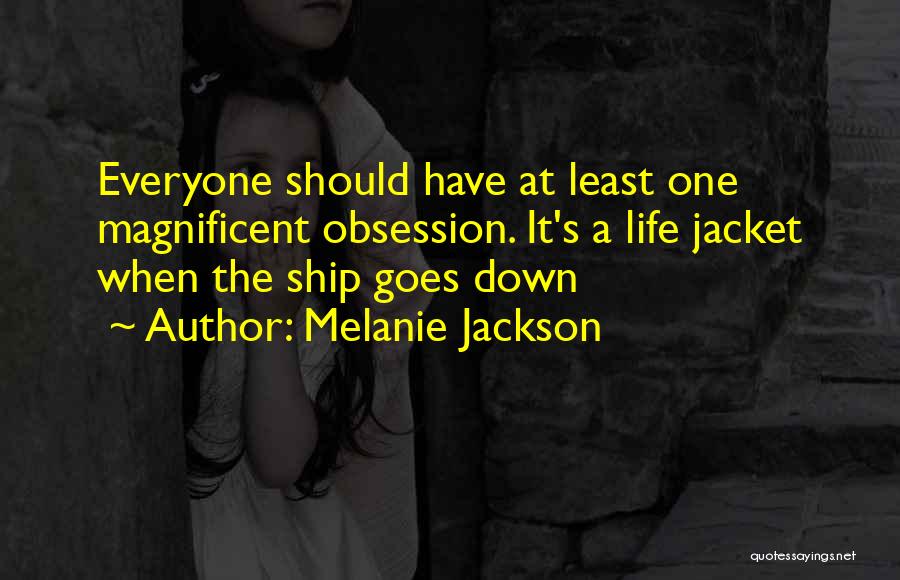 Melanie Jackson Quotes 1077651