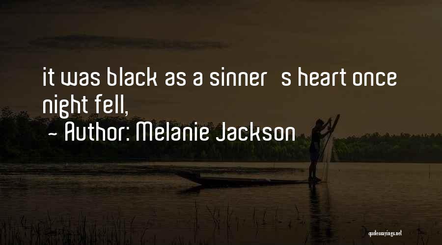 Melanie Jackson Quotes 697532