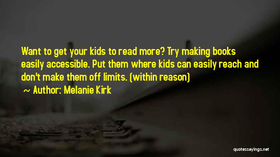 Melanie Kirk Quotes 174743