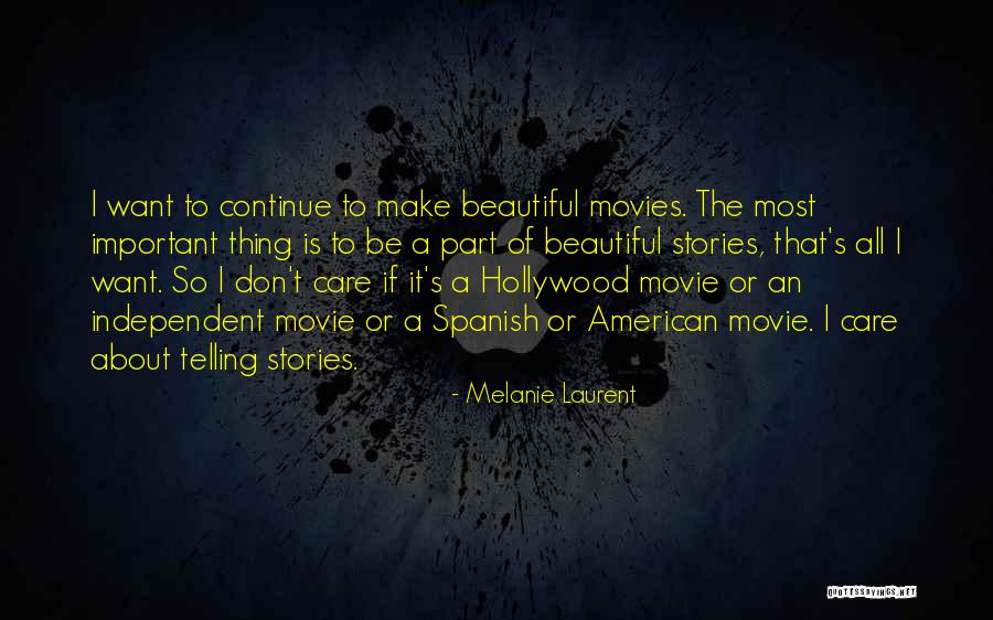 Melanie Laurent Quotes 1844201