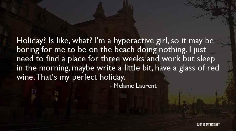 Melanie Laurent Quotes 1844996