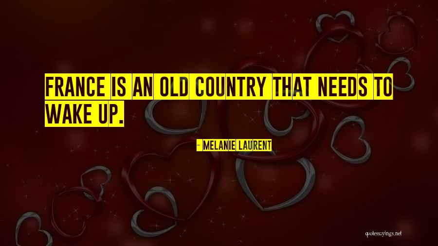 Melanie Laurent Quotes 1973405