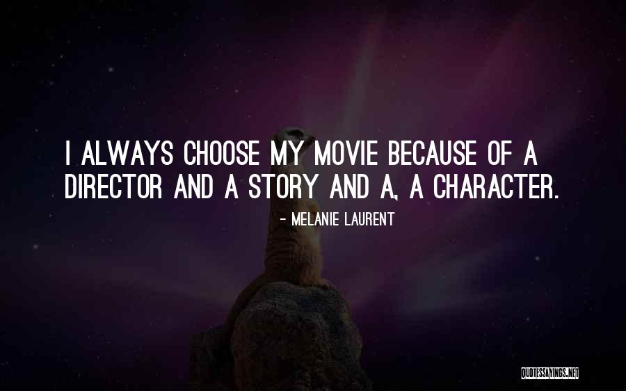 Melanie Laurent Quotes 223508