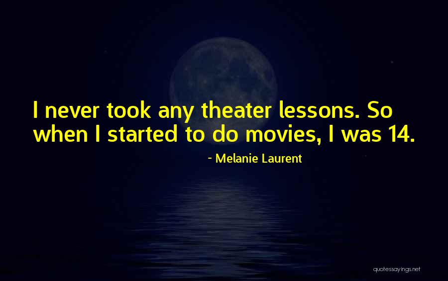 Melanie Laurent Quotes 263733