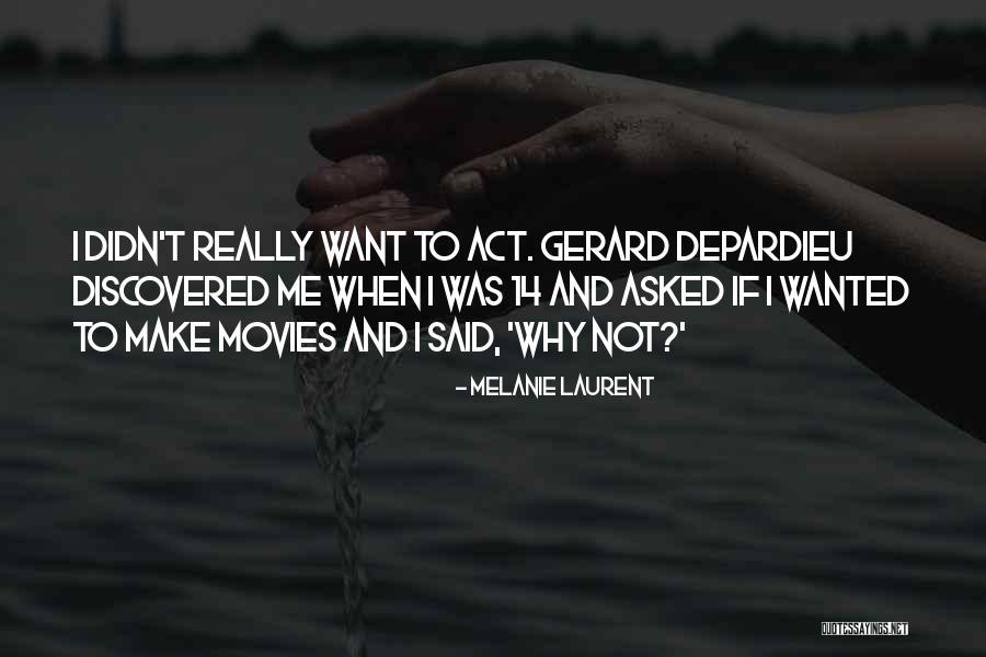 Melanie Laurent Quotes 801142