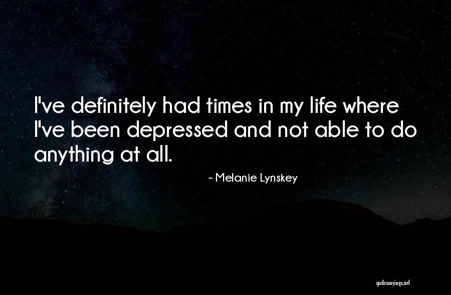 Melanie Lynskey Quotes 803231