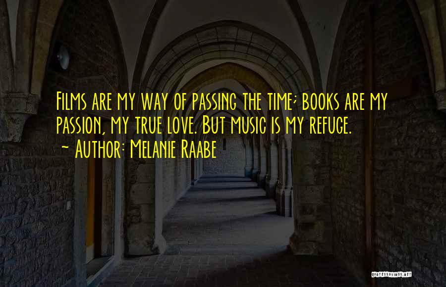 Melanie Raabe Quotes 841709