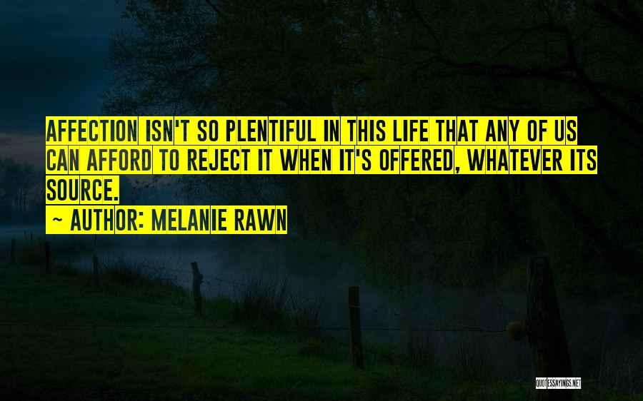 Melanie Rawn Quotes 2191441