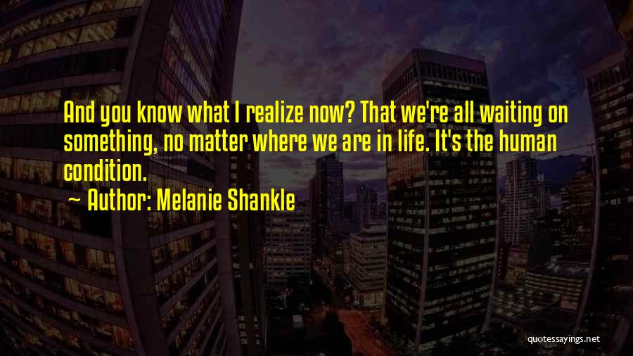 Melanie Shankle Quotes 1816803