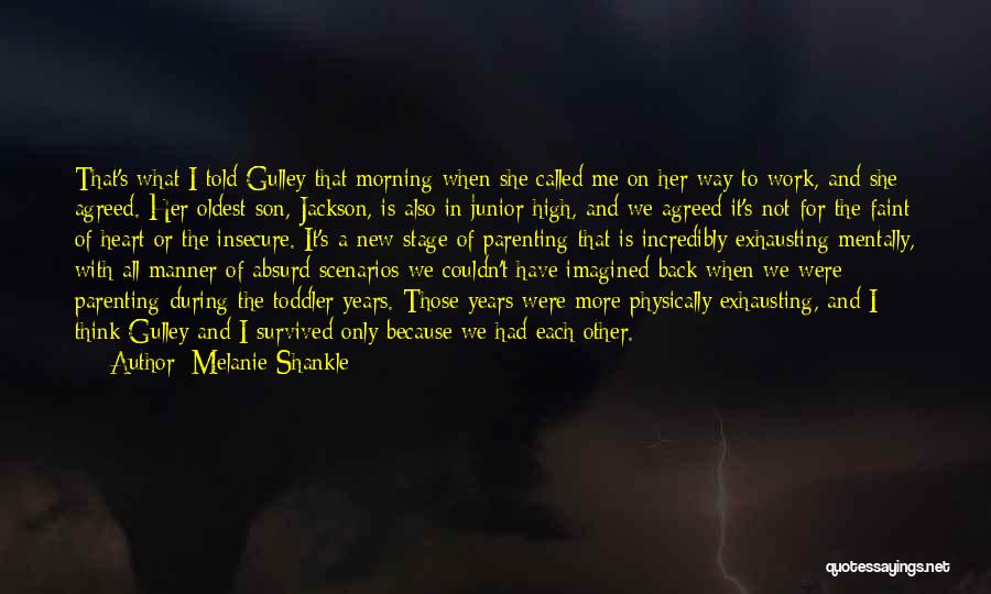 Melanie Shankle Quotes 978113