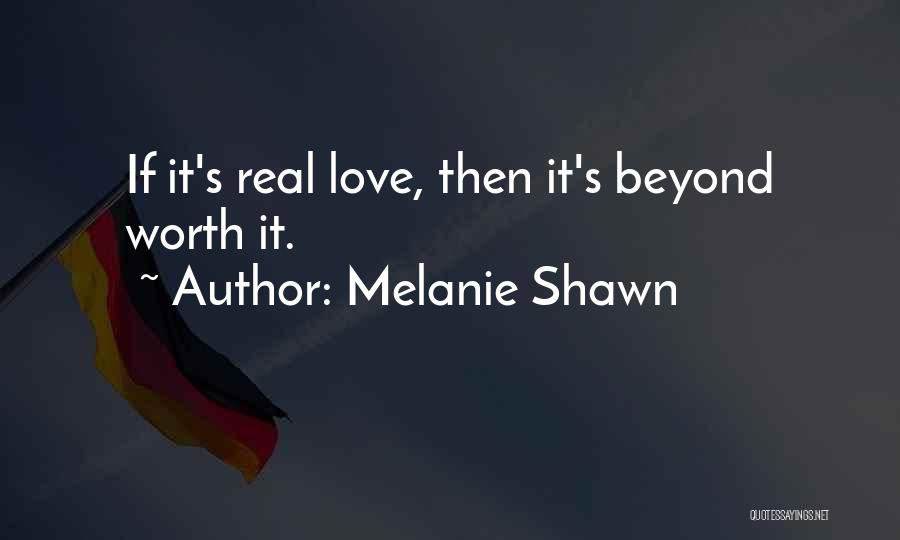 Melanie Shawn Quotes 435281