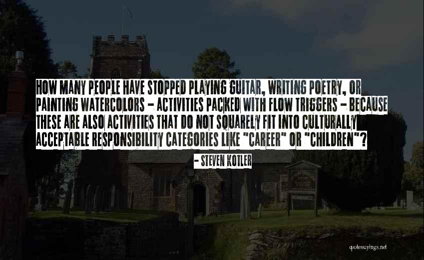 Melaniesmakers Quotes By Steven Kotler Melaniesmakers Quotes By Steven Kotler