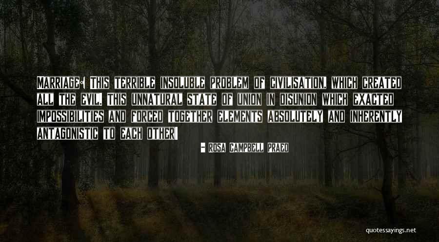 Melanio Paredes Quotes By Rosa Campbell Praed Melanio Paredes Quotes By Rosa Campbell Praed