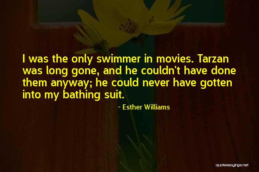 Melanney Quotes By Esther Williams Melanney Quotes By Esther Williams
