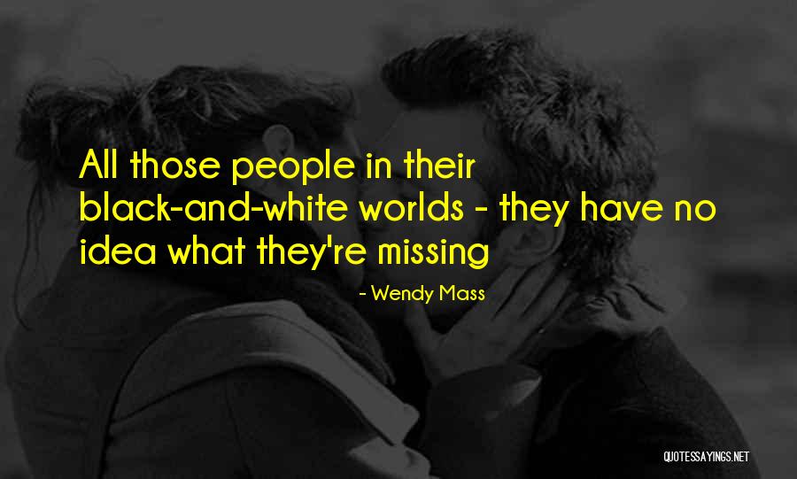 Melantunkan Ayat Quotes By Wendy Mass Melantunkan Ayat Quotes By Wendy Mass