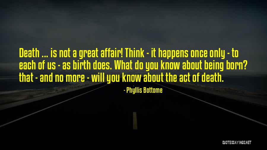 Melaque Jalisco Quotes By Phyllis Bottome Melaque Jalisco Quotes By Phyllis Bottome