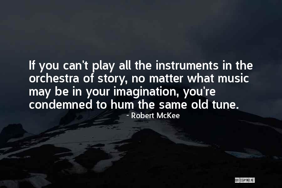 Melaque Jalisco Quotes By Robert McKee Melaque Jalisco Quotes By Robert McKee